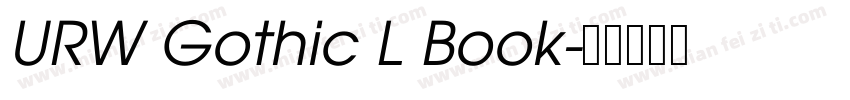 URW Gothic L Book字体转换